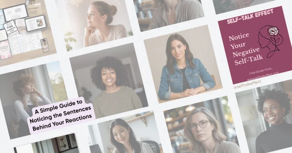 The 7 Most Common Negative Self-Talk Sentences